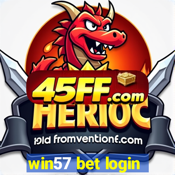 win57 bet login